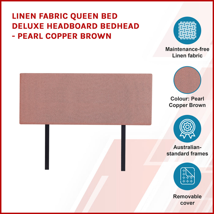 Linen Fabric Queen Bed Deluxe Headboard Bedhead - Pearl Copper Brown